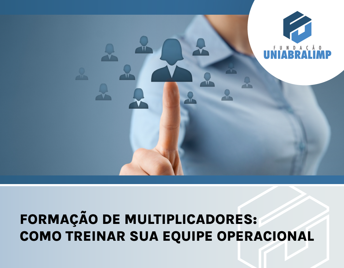 Formação de Multiplicadores: como treinar sua equipe operacional - ONLINE
