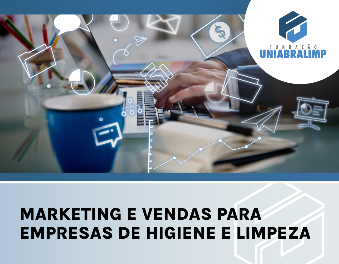 Marketing e Vendas para Empresas de Higiene e Limpeza - ONLINE