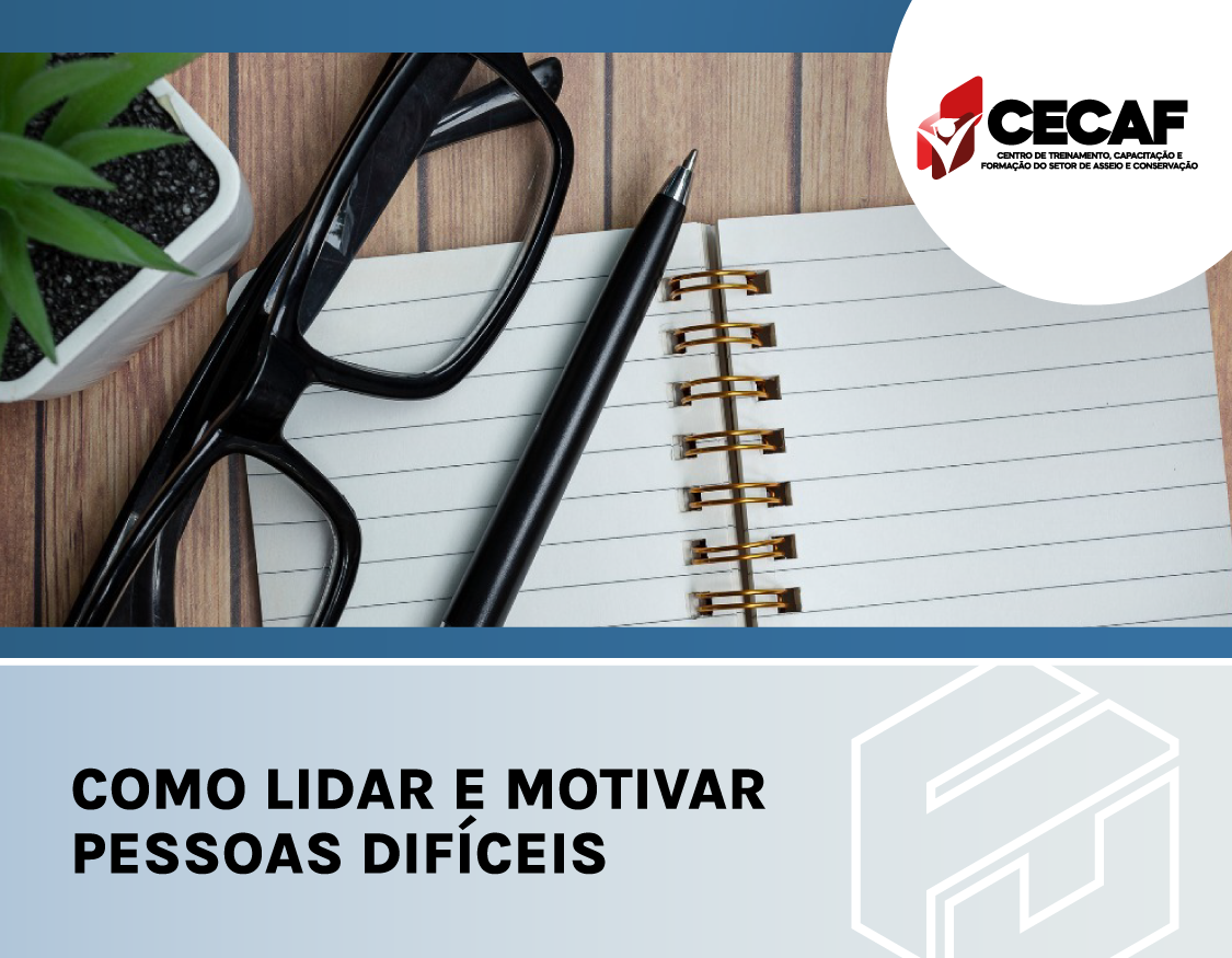Como lidar e motivar pessoas difíceis - PRESENCIAL