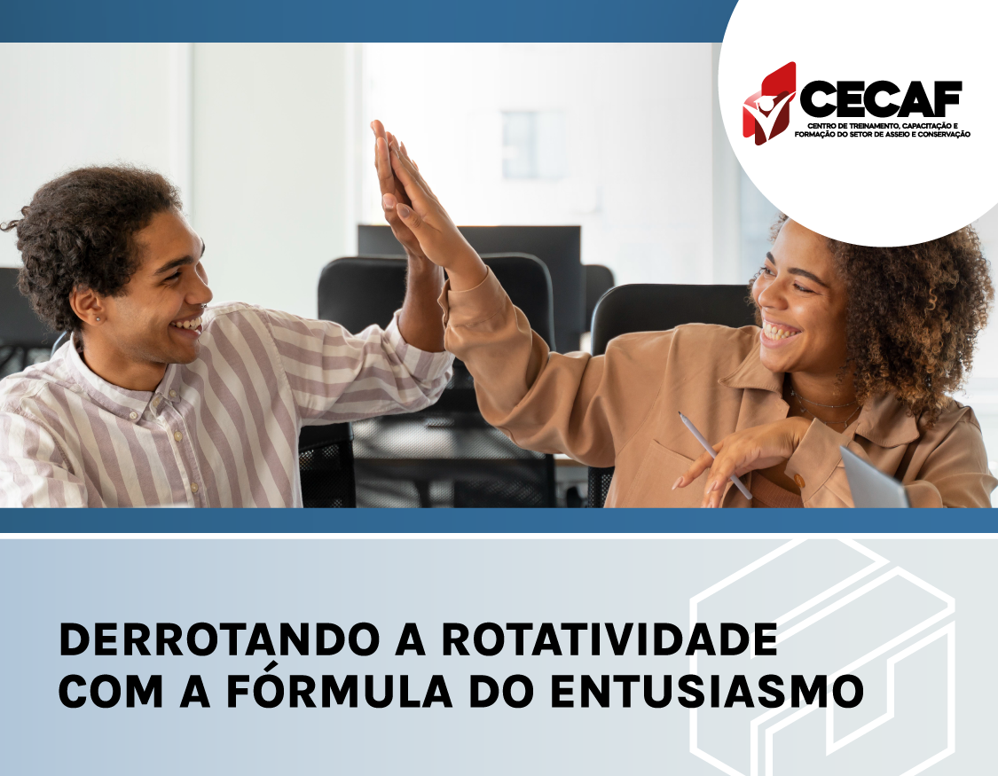 Derrotando a Rotatividade com a Fórmula do Entusiasmo - Presencial