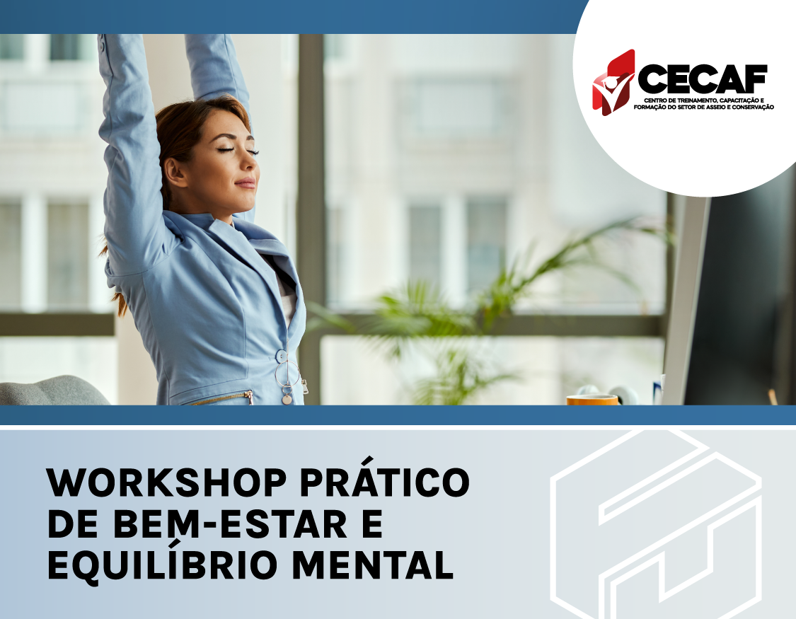 Workshop Prático de Bem-estar e Equilíbrio Mental - PRESENCIAL