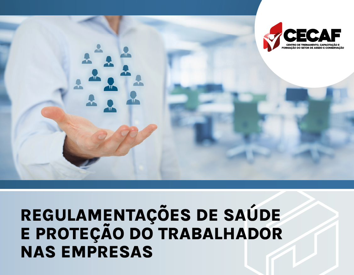Regulamentações de Saúde  e Proteção do Trabalhador nas Empresas - Presencial