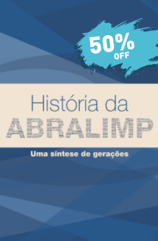 História da Abralimp - Uma síntese de gerações
