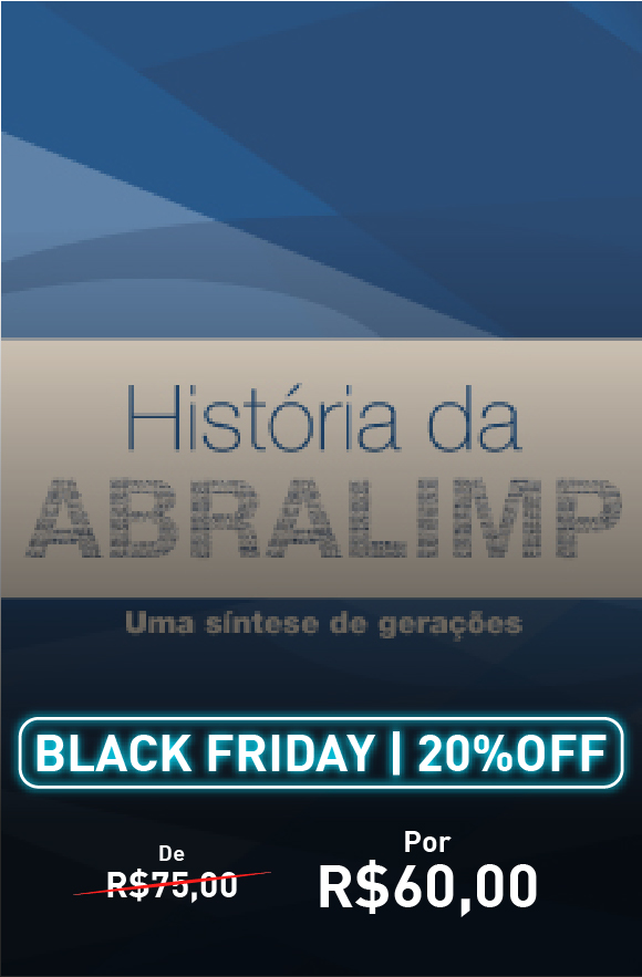 História da Abralimp - Uma síntese de gerações